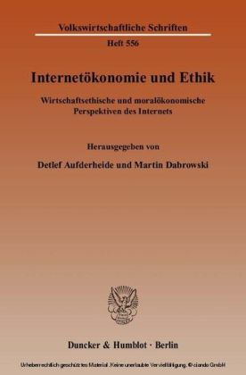 Internetökonomie und Ethik.