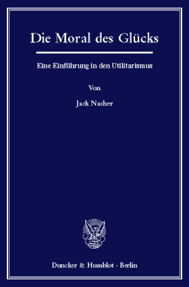 Die Moral des Glücks.