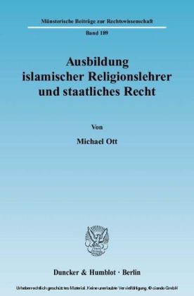 Ausbildung islamischer Religionslehrer und staatliches Recht.