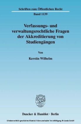 Verfassungs- und verwaltungsrechtliche Fragen der Akkreditierung von Studiengängen. main product photo