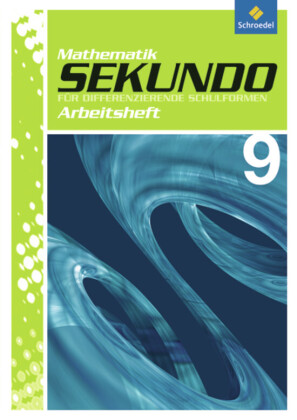 Sekundo: Mathematik für differenzierende Schulformen - Ausgabe 2009