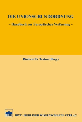 Die Unionsgrundordnung