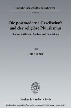 Die postmoderne Gesellschaft und der religiöse Pluralismus.
