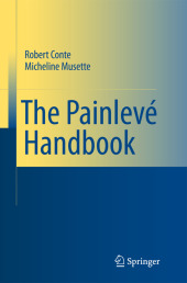 The Painlevé Handbook