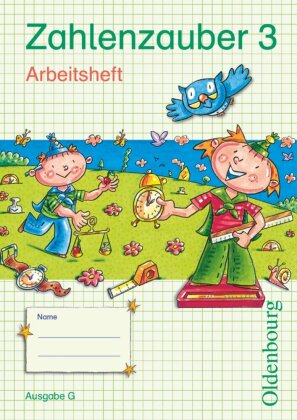 Zahlenzauber - Mathematik für Grundschulen - Ausgabe G für Baden-Württemberg, Hessen, Rheinland-Pfalz und Saarland - 2010 - 3. Schuljahr