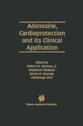 Adenosine, Cardioprotection and Its Clinical Application 