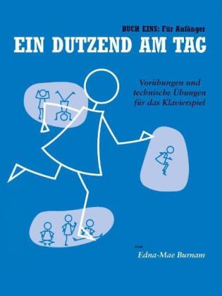 Ein Dutzend Am Tag Band 1 - Für Anfänger. Bd.1