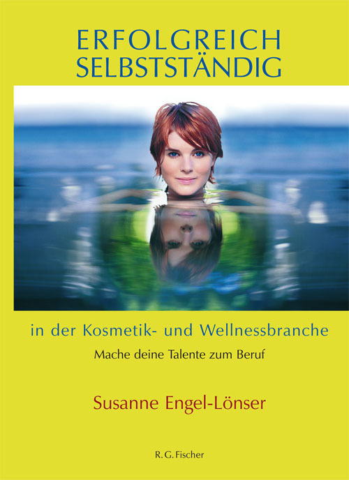 Erfolgreich selbstständig in der Kosmetik- und Wellnessbranche main product photo