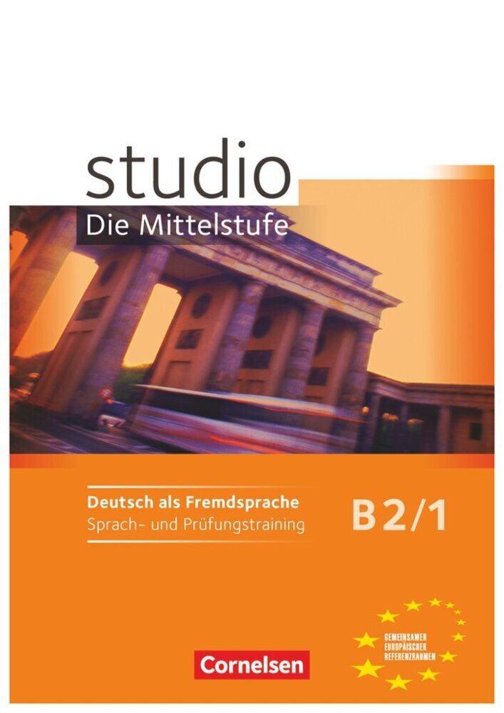 Studio: Die Mittelstufe - Deutsch als Fremdsprache - B2: Band 1 main product photo