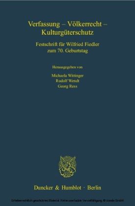 Verfassung - Völkerrecht - Kulturgüterschutz.