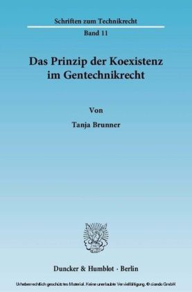 Das Prinzip der Koexistenz im Gentechnikrecht.