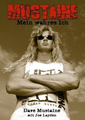 Mustaine - Mein wahres Ich