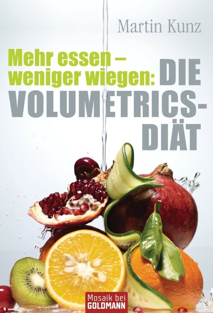 Mehr essen - weniger wiegen: Die Volumetrics-Diät main product photo