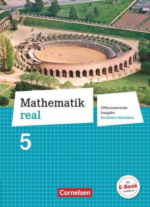 Mathematik real - Differenzierende Ausgabe Nordrhein-Westfalen - 5. Schuljahr