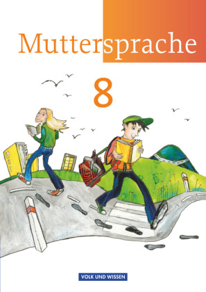 Muttersprache - Östliche Bundesländer und Berlin 2009 - 8. Schuljahr
