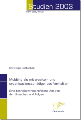 Mobbing als mitarbeiter- und organisationsschädigendes Verhalten main product photo