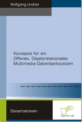 Konzepte für ein Offenes, Objektrelationales Multimedia-Datenbanksystem main product photo
