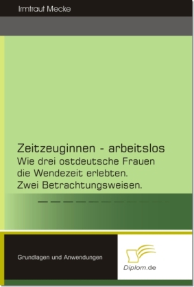 Zeitzeuginnen - arbeitslos main product photo