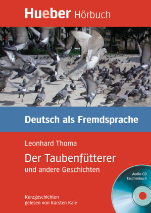 Der Taubenfütterer und andere Geschichten