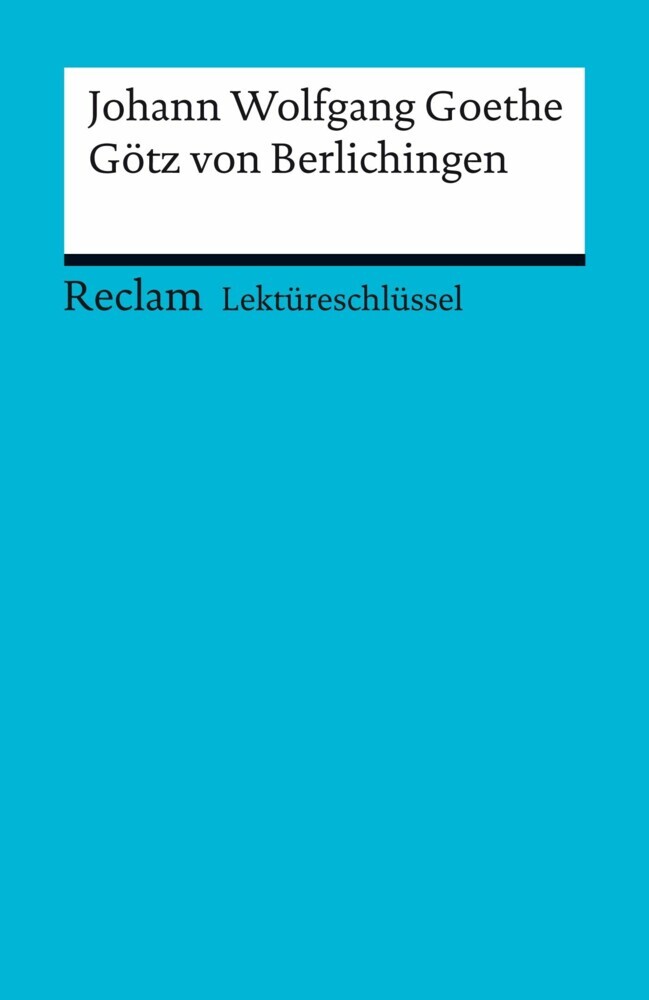 Johann Wolfgang Goethe: Götz von Berlichingen main product photo