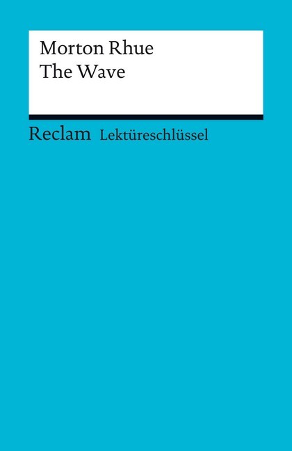 Lektüreschlüssel zu Morton Rhue: The Wave main product photo