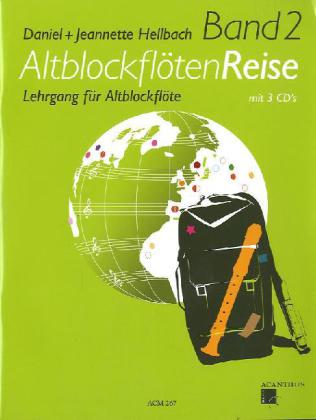 AltblockflötenReise, m. 3 Audio-CDs. Bd.2