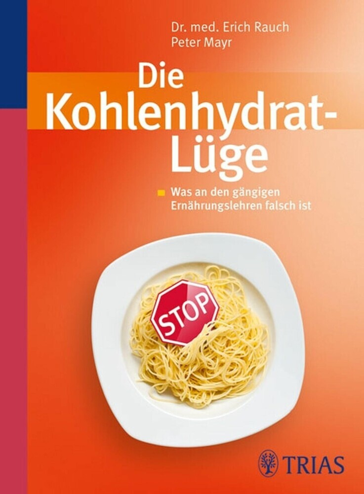 Die Kohlenhydrat-Lüge main product photo