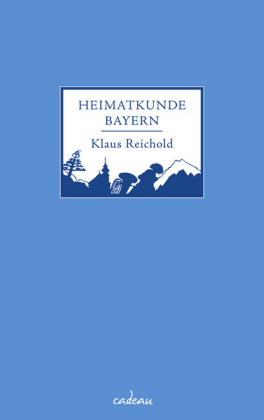 Heimatkunde Bayern