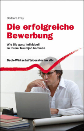 Die erfolgreiche Bewerbung