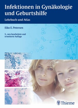 Infektionen in Gynäkologie und Geburtshilfe