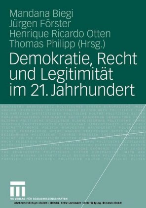 Demokratie, Recht und Legitimität im 21. Jahrhundert