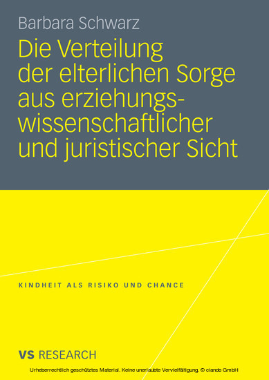 Die Verteilung der elterlichen Sorge aus erziehungswissenschaftlicher und juristischer Sicht main product photo