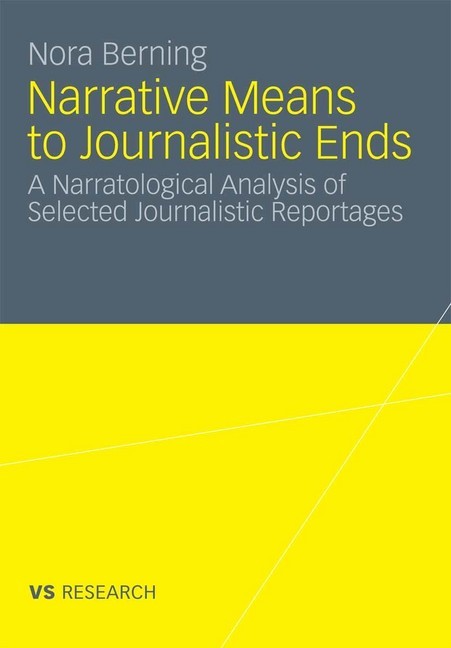 Narrative Means to Journalistic Ends main product photo