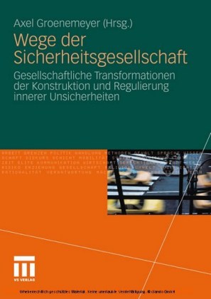Wege der Sicherheitsgesellschaft