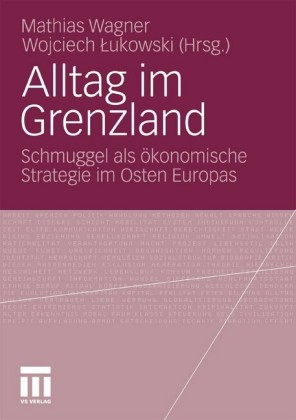 Alltag im Grenzland