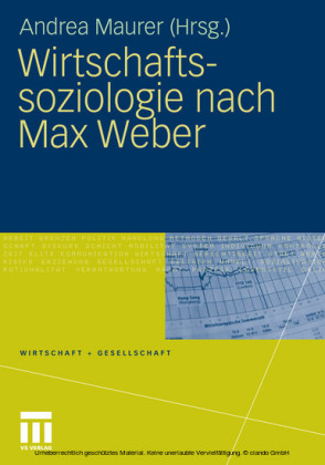 Wirtschaftssoziologie nach Max Weber