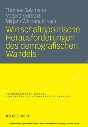 Wirtschaftspolitische Herausforderungen des demografischen Wandels
