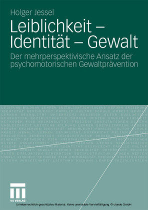 Leiblichkeit - Identität - Gewalt