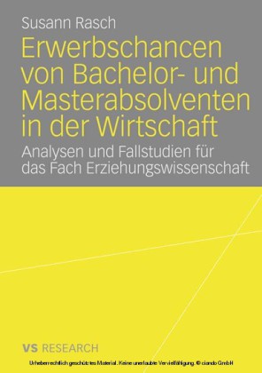 Erwerbschancen von Bachelor- und Master-Absolventen in der Wirtschaft