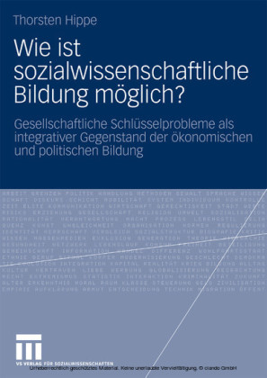 Wie ist sozialwissenschaftliche Bildung möglich?