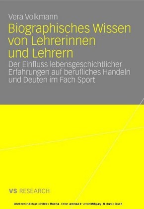 Biographisches Wissen von Lehrerinnen und Lehrern