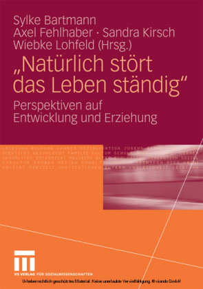 'Natürlich stört das Leben ständig'
