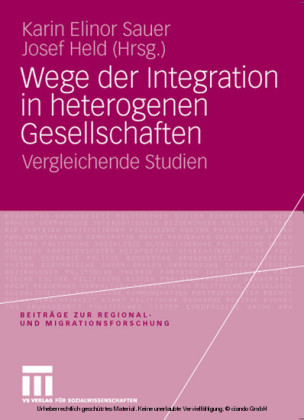 Wege der Integration in heterogenen Gesellschaften