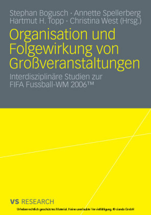 Organisation und Folgewirkung von Großveranstaltungen