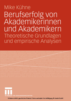 Berufserfolg von Akademikerinnen und Akademikern