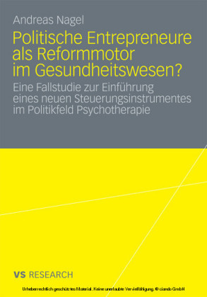 Politische Entrepreneure als Reformmotor im Gesundheitswesen?