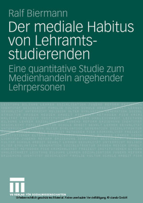 Der mediale Habitus von Lehramtsstudierenden