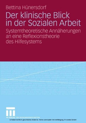 Der klinische Blick in der Sozialen Arbeit