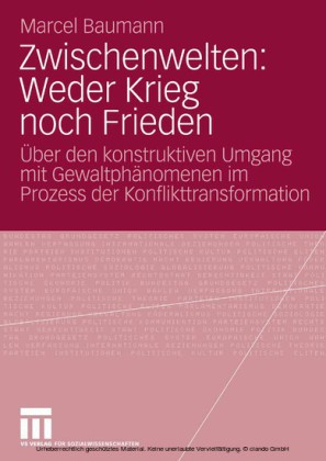 Zwischenwelten: Weder Krieg noch Frieden