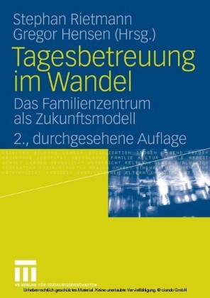 Tagesbetreuung im Wandel